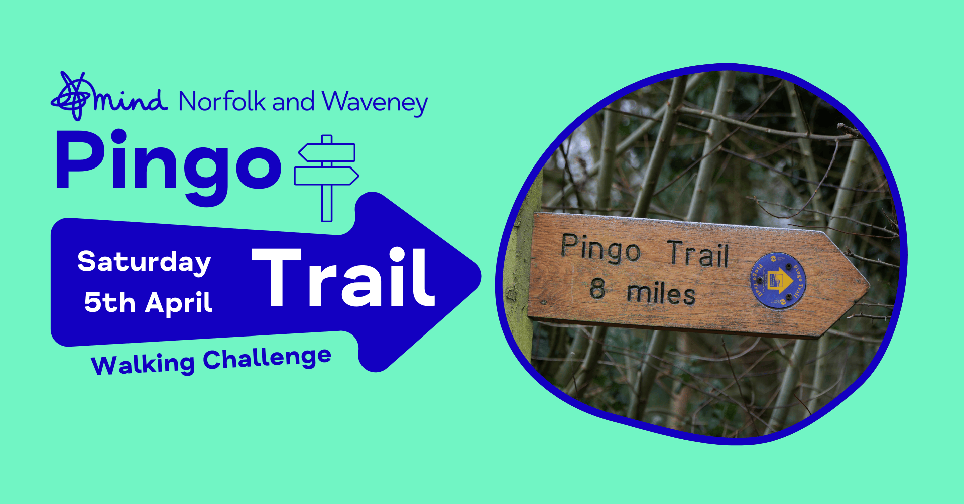 Norfolk and Waveney Mind Pingo Trail Walking Challenge on the 5th April 2025