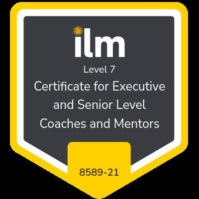 ILM Level 7 Certificate for Executive and Senior Level Coaches and Mentors Badge