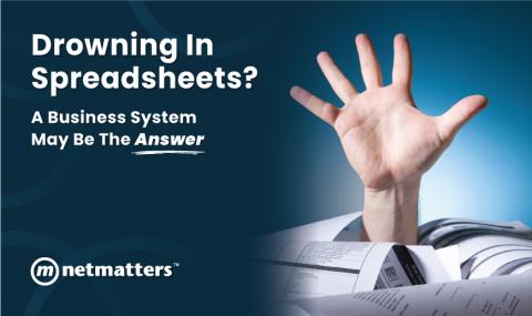 Why a business management system can save you from drowning in spreadsheets